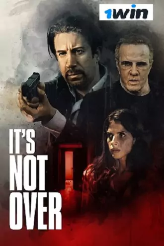 Download Its Not Over | 2022 | Hindi Dubbed | 1080p