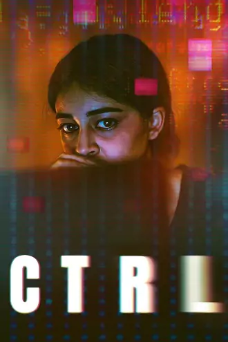 Download CTRL | 2024 | NetFlix Original | Hindi Full Movie 480p 720p 1080p