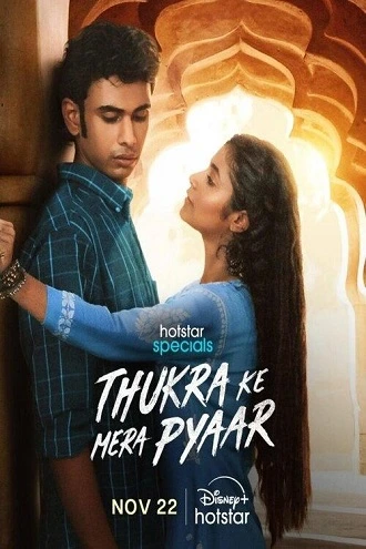 Download Thukra ke mera pyaar | 2024 | Season 1 | Hindi DD 5.1 | Hotstar Special – WEB Series 480p 720p 1080p 2160p