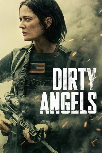 Download Dirty Angels | 2024 | English With Subtitles | 480p 720p 1080p