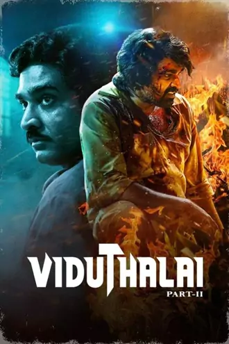 Download Viduthalai: Part 2 | 2024 | Hindi DD5.1 – Tamil | WEB-DL ORG. Dual Audio | Full Movie 480p 720p 1080p