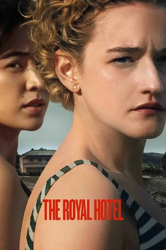 Download The Royal Hotel | 2023 | Dual Audio | Hindi-English | BluRay 480p 720p 1080p