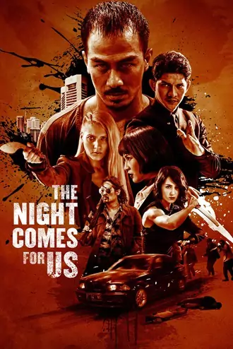 Download The Night Comes for Us | 2018 | Hindi ORG | Dual Audio | BluRay | Full Movie 480p 720p 1080p