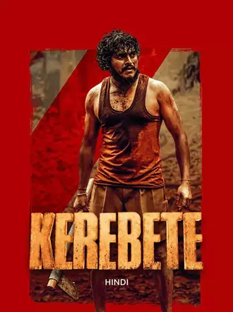 Download Kerebete | 2024 | Hindi ORG – Kannada | Dual Audio | WEB-DL | Full Movie 480p 720p 1080p
