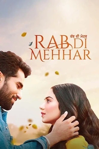Download Rab Di Mehhar | 2023 | Punjabi | WEB-DL | Full Movie 480p 720p 1080p