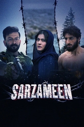 Download Sarzameen | 2025 | Hindi DD5.1 | JioHotstar WEB-DL | Full Movie 480p 720p 1080p