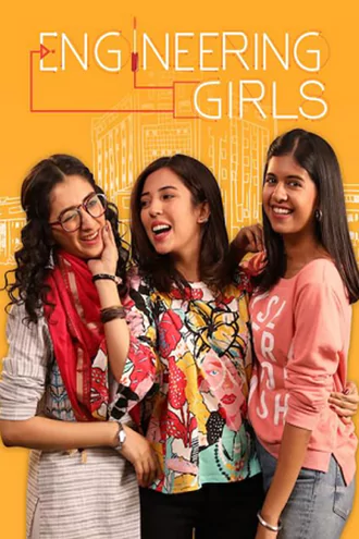Download Engineering Girls | 2018 | Season 1 | Complete Hindi DD5.1 | Netflix Original WEB Series | 480p 720p 1080p