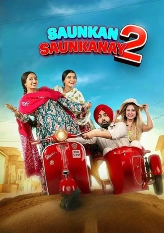 Download Saunkan Saunkanay 2 | 2025 | Punjabi DD5.1 | Zee5 WEB-DL | Full Movie 480p 720p 1080p 2160p 4K