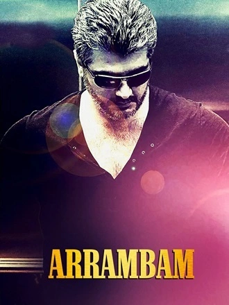 Download Arrambam | 2013 | UNCUT {Hindi + Tamil} | Dual Audio | WEB-DL | Full Movie 480p 720p 1080p