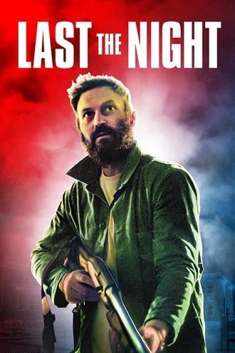Download Last The Night | 2022 | Hindi-English | Dual Audio | WEB-DL | Full Movie 480p 720p 1080p