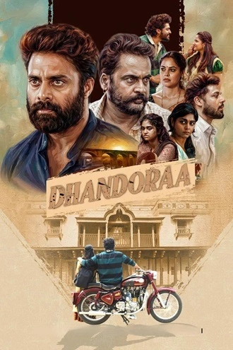 Download Dhandoraa | 2025 | Hindi DD5.1 + Telugu DD5.1 | Dual Audio | AMZN-WEB-DL | Full Movie 480p 720p 1080p